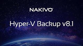 Hyper-V Backup in NAKIVO Backup & Replication