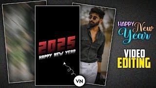 Happy New Year 2025 Video Editing In Vn App | 2025 New Year Reels Editing | New Year Video Editing