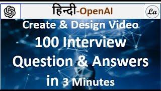 Design 100 Interview Questions & Answers for YouTube video in 3 Minutes using magical AI tool