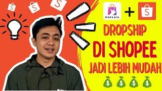 Cara Mudah Jadi Dropshipper Di shopee Dengan Aplikasi Dropship Mokkaya