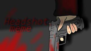 Headshot | animation meme | Tuty Puty, Ytut Ytup и Tuty Puty EXE :3