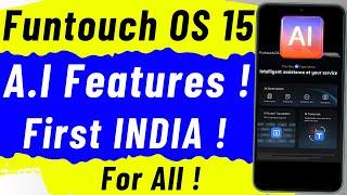 Funtouch OS 15 | ViVO AI Features in INDIA For All Devices ? | vivo android 15