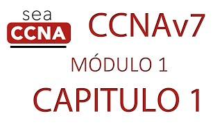 Certificación Cisco CCNA 200-301 Brief Modulo 1 Capitulo 1