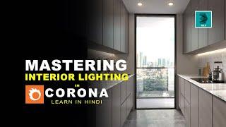 Mastering Interior Lighting in Corona: Step-by-Step Tutorial | 3ds Max | Hindi Tutorial