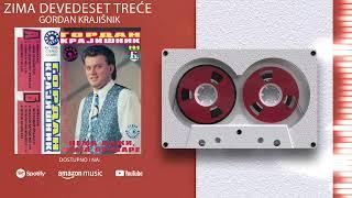 Gordan Krajisnik - Zima devedeset trece - (Audio 1995)