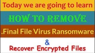 Remove .Final File Virus/.Final Ransomware (+Recover Files)