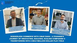 From Dial-up Modems to E-commerce Pioneer: Umar Rana’s Entrepreneurial Journey