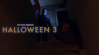 HALLOWEEN 3 (2019) - Trailer 4 | CNT FILMS STUDIOS dir.DAKOTA MILLER Fan Film