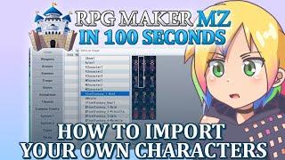 How to Import Your Own Characters and Common Issues // RPG Maker MZ In 100 Seconds