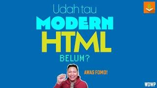 Modern HTML - TAG BARUUU!!!!