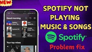 How To Fix Spotify Music/Song Not Playing Problem Solved 2024