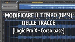 Corso produzione musicale con Logic Pro X - 3# Modificare il tempo (BPM) delle tracce