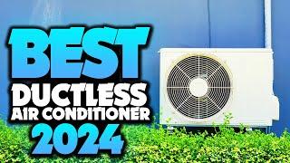 Best Ductless Air Conditioner 2024 - The Only 5 You Should Consider Today