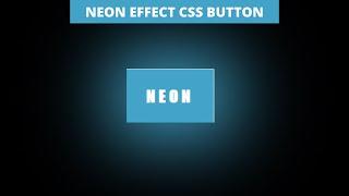 NEON EFFECT CSS BUTTON | NSCODE