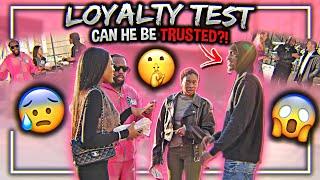 IS SHE JUST IN IT FOR THE MONEY?! | LOYALTY TEST 