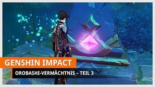 Genshin Impact: Orobashi-Vermächtnis Teil 3 lösen