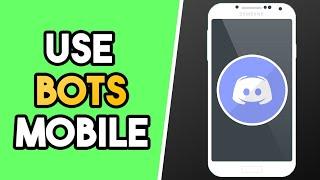 How to use Bots on Discord Mobile