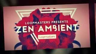 Downtempo & Ambient Loops & Samples - Zen Ambient