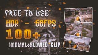 [FREE TO USE] Pubg Mobile Clips | Hdr + Extreme 60Fps Clips | 100+ Pubg Mobile Clips | Gavu Gaming