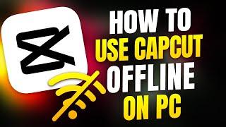 How To Use CapCut Offline On PC Desktop 2023 (Easy Way!)