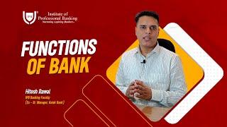 Functions of Banks | Banking Knowledge Bytes | IPB India