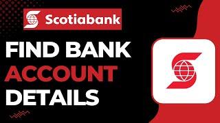 How to Find your Bank Account Details on Scotiabank | 2023