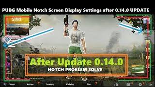 PUBG Mobile Notch Screen Display Settings after PUBG MOBILE 0.14.0 UPDATE