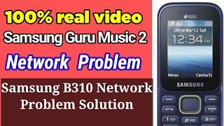 2023 Samsung B310 network problem solution 100%/All Samsung Keypad /Samsung  Guru music to Network/