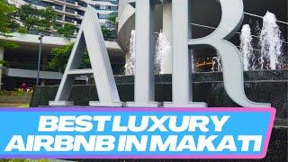 Best Value and Location in Makati | Nearest Makati Medical Center | Air Residences Airbnb Review