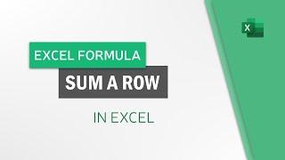 How is Sum a Row in Excel