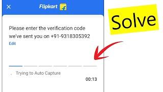 Flipkart Me OTP Nahi Aa Raha Hai | Flipkart OTP Not Received Problem Solve