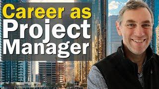 Be A Project Manager - 10 Reasons Why You Should Have a Project Management Career