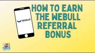 How to Earn The Webull Referral Bonus in 2023