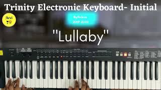 Lullaby | Grade Initial | Trinity Electronic Keyboard | Arvi School of Music