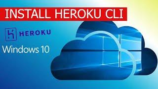 How to install the Heroku CLI on Windows | One - Tips Everyday