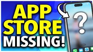 How To Fix App Store Missing On iPhone