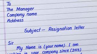 How to Write Resignation Letter | Simple Resignation Letter | Learn to Write Resignation Letter