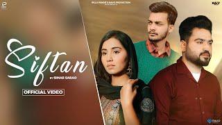 Siftan (Official Video) | Simar Sarao / Billa Pandit | Navv Production | New Punjabi Song 2024