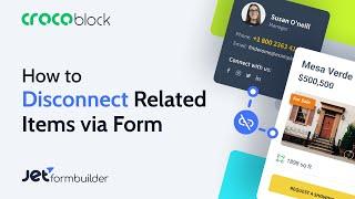 How to Disconnect Related Items from the Frontend via Form | JetFormBuilder & JetEngine