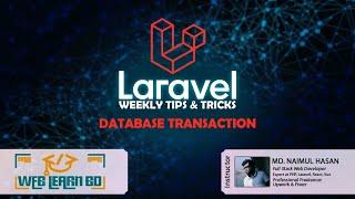 Database Transaction with Laravel | Bangla Tutorial | Web Learn BD