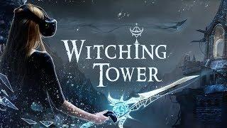 Witching Tower VR | Gameplay