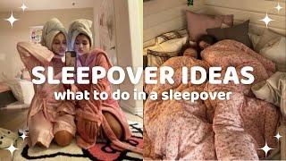 sleepover ideasthings to do in a sleepover