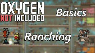 Introduction to Ranching - Oxygen Not Included Basics