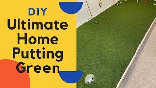 Ultimate DIY Home Putting Green [] Indoor putting green [] Golf Green