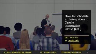 Oracle Integration Cloud Tutorial | Oracle Integration Cloud Service | Schedule Integration in OIC