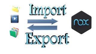 Import Export Files from Nox App Player