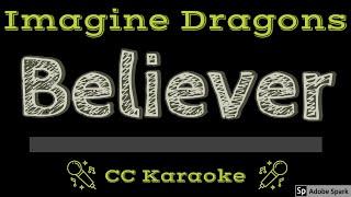 Imagine Dragons • Believer (CC) [Karaoke Instrumental Lyrics]