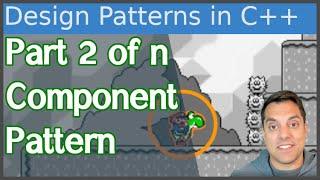 Component Pattern in C++ - Part 2 of n - Component Pattern Basics