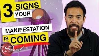 3 Signs What You Want to Manifest Is On It's Way.. [Law of Attraction]