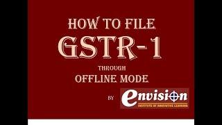 How to Prepare GSTR-1 with Offline Tool (Part-I)